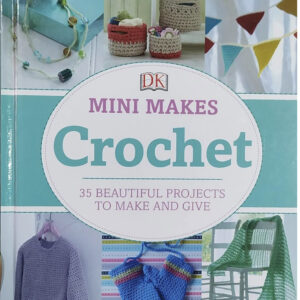 Mini Makes Crochet Book