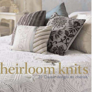 Heirloom Knits By Judith McLeod-Odell